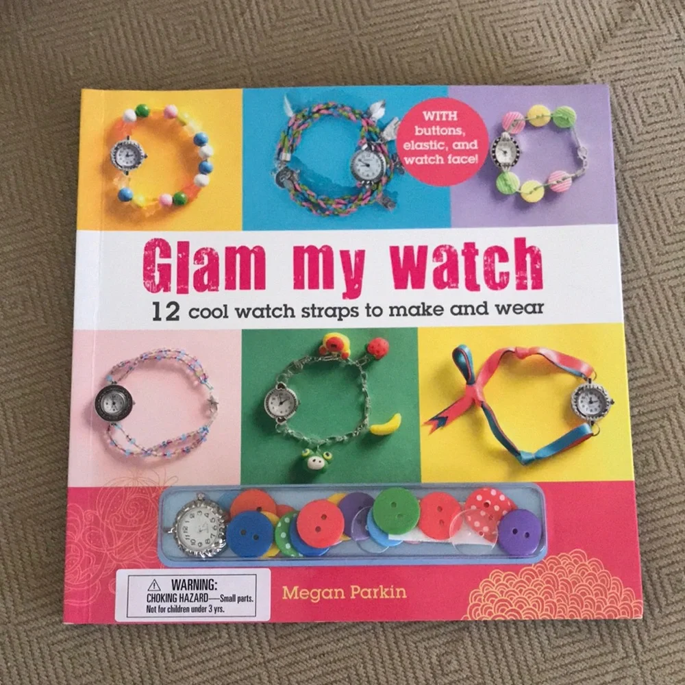 NEW Glam My Watch: 12 Cool Watch Straps to Make and Wear DIY BOOK w/Supplies